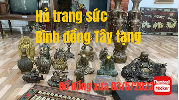 🔴🔴🔴đồ cổ - đồ xưa - đồ độc lạ. 03/5/2023. #cổxưa #đồcổ #đồxưa #đồđộclạ #đồđồng #đồđồngxưa