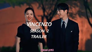 🔥 Vincenzo Season 2 Trailer Is Here! 🔥 Get Ready for More Drama & Thrills! | @AsiaFlix143