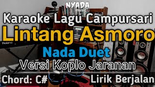 Karaoke Lintang Asmoro Nada Duet (rendah) | Versi Koplo Jaranan