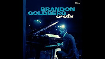 Brandon Goldberg Trio - Circles (Official Video) #brandongoldberg #jazz #live