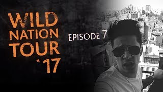 Wild Nation Tour 17. Episode 7 (Vlog)