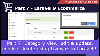 Laravel 9 Ecommerce - Part 7: Category View, edit update, confirm delete using Livewire in Laravel