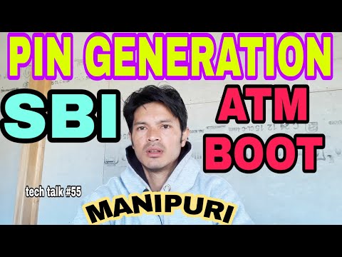 PIN code generation process at ATM boot [MANIPURI] || SBI pin code generation method