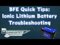 Ionic Lithium Battery Not Working How To Troubleshoot by BassFishin Electronics