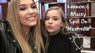 Lennon & Maisy Spill On New Season Of "Nashville"