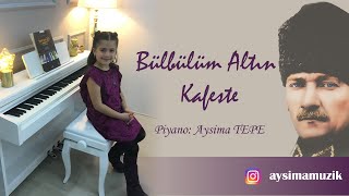 Bülbülüm Altın Kafeste Piyano Resimi