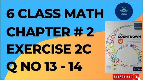 Oxford New Countdown Book 6 Third Edition Chapter 2 Exercise 2C Q No 13-14
