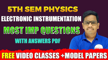 5th sem Physics 7C Imps with answers PDF | Electronic Instrumentation imps || 5th sem imps