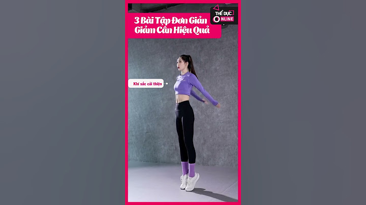 Chỉ 03 Động Tác Nhưng Hiệu Quả GIẢM CÂN Bất Ngờ