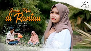 Riza - Aneuk Mak Di Rantau