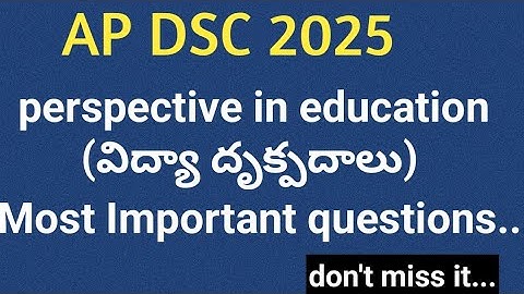 Ap dsc 2025|perspective in education practice bits| విద్యా దృక్పథాలు practice bits|dsc classes#ap