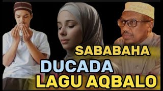 Wax Ka Ogow Sababaha Ilaahay Ducada Ku Aqbalo | Sheekh Mustafe | Muxaadro Cusub 2024