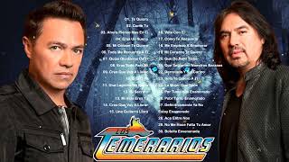 LOS TEMERARIOS SUS PRIMERAS CANCIONES - LOS TEMERARIOS Y SUS MEJORES CANCIONES ROMANTICAS