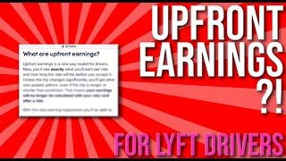 Is Lyft Testing UPFRONT EARNINGS For Drivers And Drivers Pay?