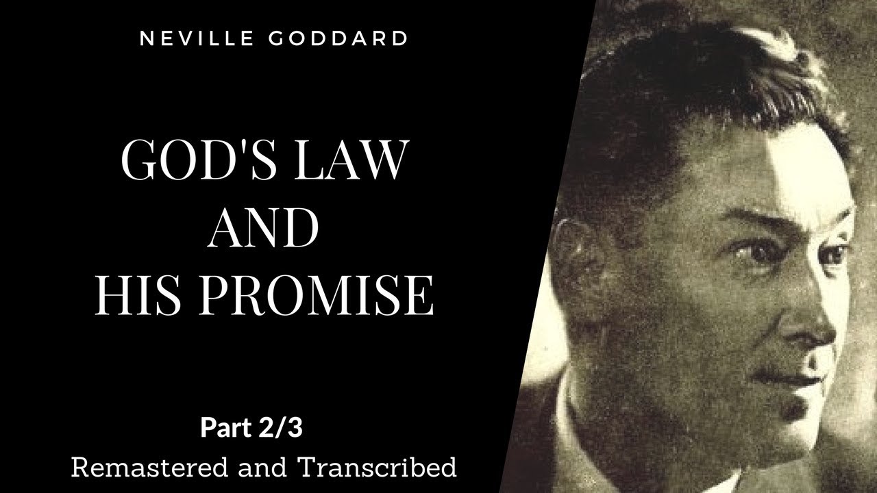 Neville Goddard - Abdullah - Gods Law and His Promise - A Powerful Talk - Part 2 - without music.