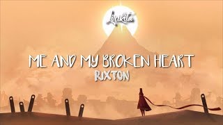 Rixton-Me and my broken heart (video lyrics)