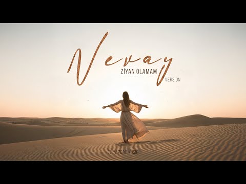 Yazgar Music Ziyan Olamam Nevay Version