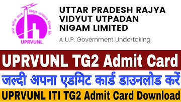 UPRVUNL TG2 Admit Card 2022 🔥 UPRVUNL TG2 Admit Card Download 😊 UPRVUNL TG2 Admit Card Out