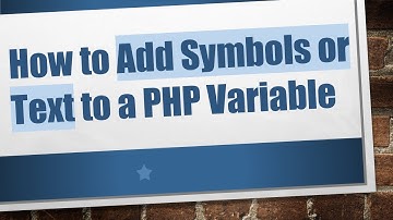 How to Add Symbols or Text to a PHP Variable