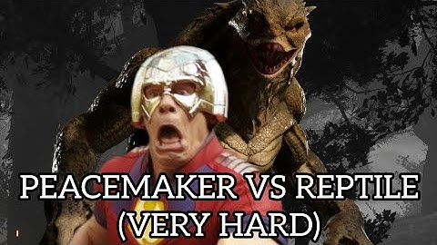 MK1 Peacemaker VS Reptile (Very Hard)