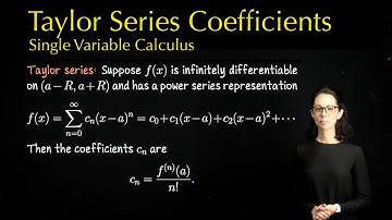 Taylor Series Coefficients, Single Variable Calculus