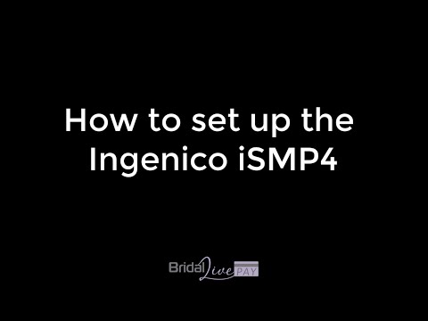 Ingenico iSMP4 Setup