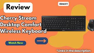 Cherry Stream Desktop Comfort Review: The Best Silent Wireless Keyboard and Mouse for Professionals?
