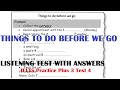 Things to do before we go listening test