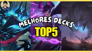 🟢 MELHORES DECKS TOP 5 DO FORMATO PADRÃO ATUAL! SUBA NAS RANKEDS| LEGENDS OF RUNETERRA