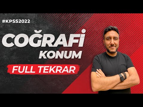 KPSS | COĞRAFİ KONUM FULL TEKRAR | MEHMET EĞİT  #KPSS2022