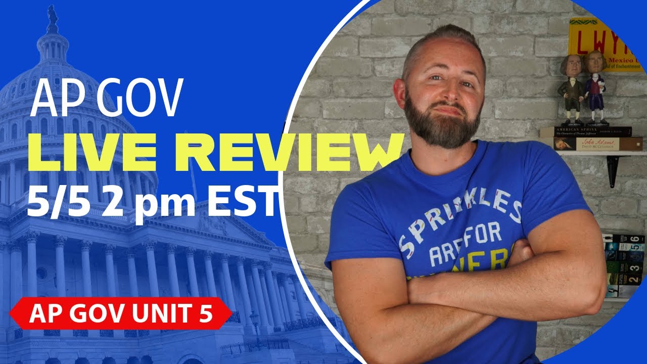 AP Gov Unit 5 LIVE Review YouTube