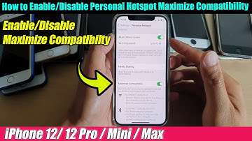 iPhone 12/12 Pro: How to Enable/Disable Personal Hotspot Maximize Compatibility