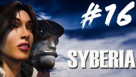 Syberia  Walkthrough Gameplay Part 16