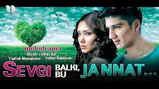 Sevgi balki bu Jannat (o'zbek film)