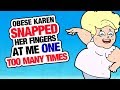 r/IDontWorkHereLady - WORST KAREN EVER