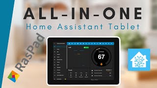 All-In-One Home Assistant Tablet // With The RasPad 3
