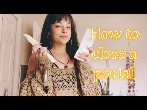 How to close a portal | magical lessons series