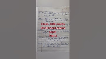 Class 10th math ka 2020 ka board paper. part 2.