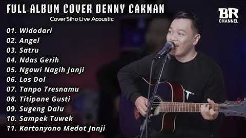 Siho Live Acoustic Full Album Cover DENNY CAKNAN Terpopuler 2021