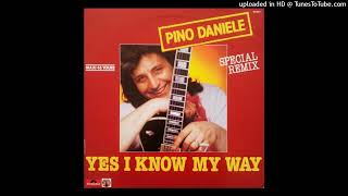 Pino Daniele - Yes i Know my Way (Extended Re-Mix 1983)