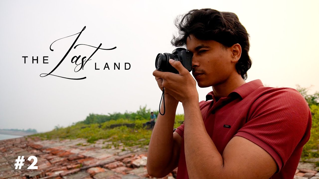 My Unforgettable Experience of Bay of Bengal | The Last Land Series  🌊 | Episode 02 | Cinematic 4K