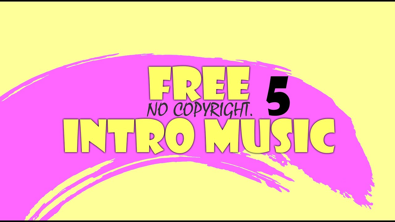 download intro music no copyright download intro music no copyright