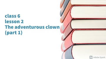 Blossoms English Text Book for class 6 Lesson 2 (part 1)