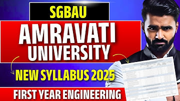 AMRAVATI UNIVERSITY | FIRST YEAR ENGINEERING | New Syllabus 2025 | Pradeep Giri Sir
