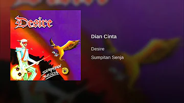 DESIRE.  dian cinta