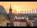 Amazing Vienna - Austria 2017 | 4K