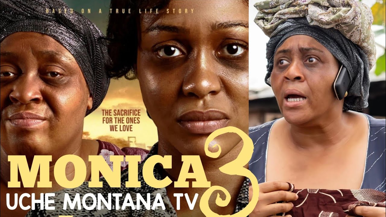 MONICA 3 UCHE MONTANA BLESSING ONWUKWE JOSEPH MOMODU Latest 2026 monica-3-uche-montana-blessing-onwukwe-joseph-momodu-latest-2026