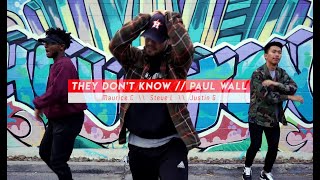 Paulwall - They don't know | Steve Lozano Choreography