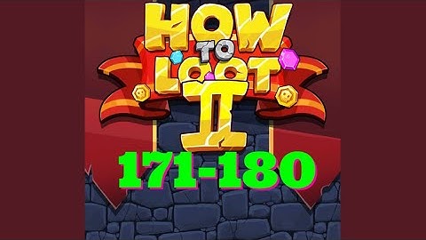 How to Loot 2 Hero Rescue & Pin Pull level 171 172 173 174 175 176 177 178 179 180 gameplay answers