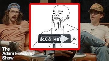 Nick Mullen on Being Sober - The Adam Friedland Show